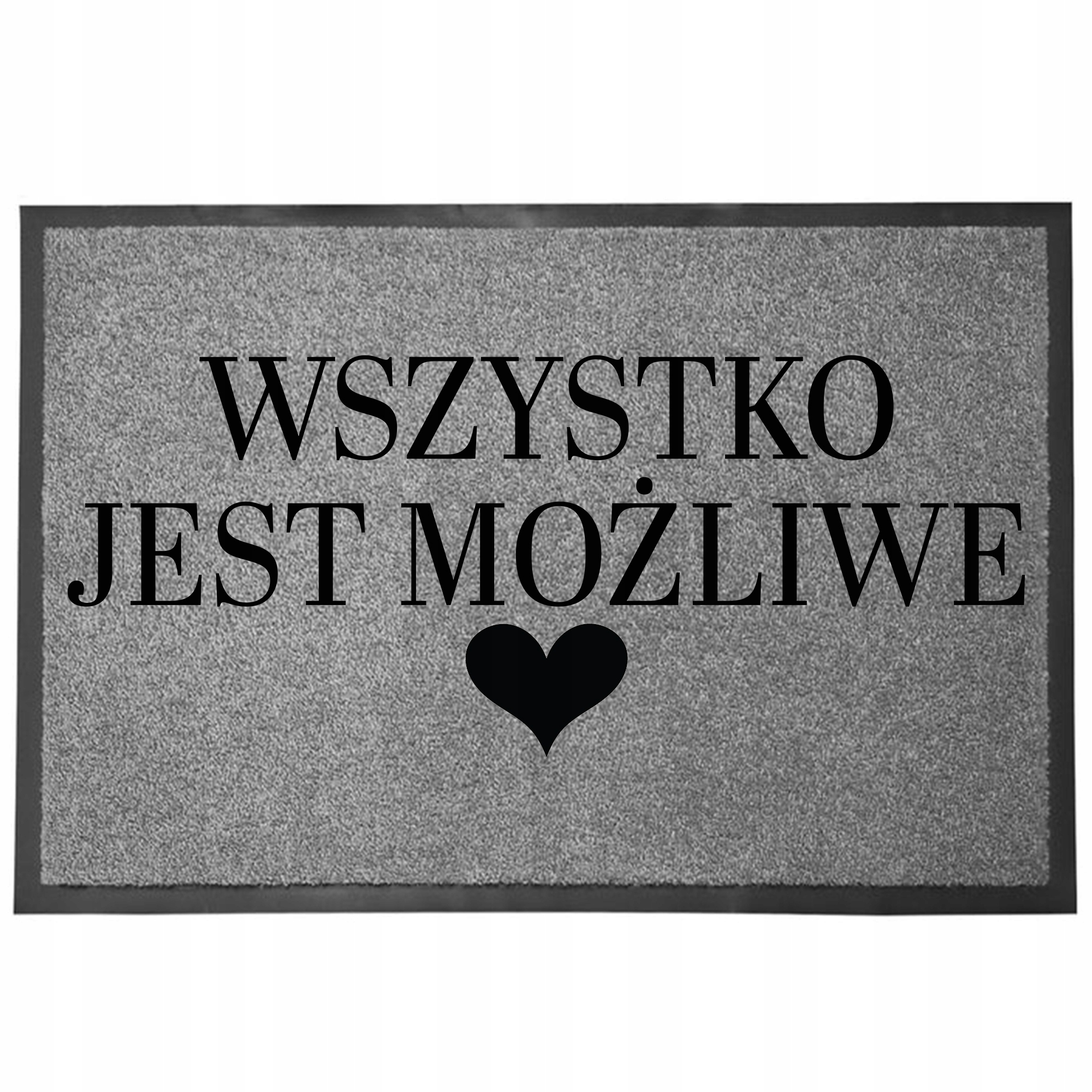 Vstupní Rohožka S Humorem 60X40 Šedá, Vtipná, Všechno Je Možné