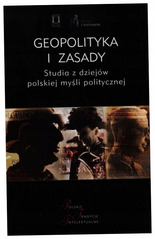 Geopolityka i zasady Polskie tradycje Kloczkowski-Zdjęcie-0