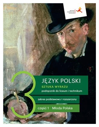 Sztuka wyrazu 3 Polski Część 1 Podręcznik ZPiR GWO
