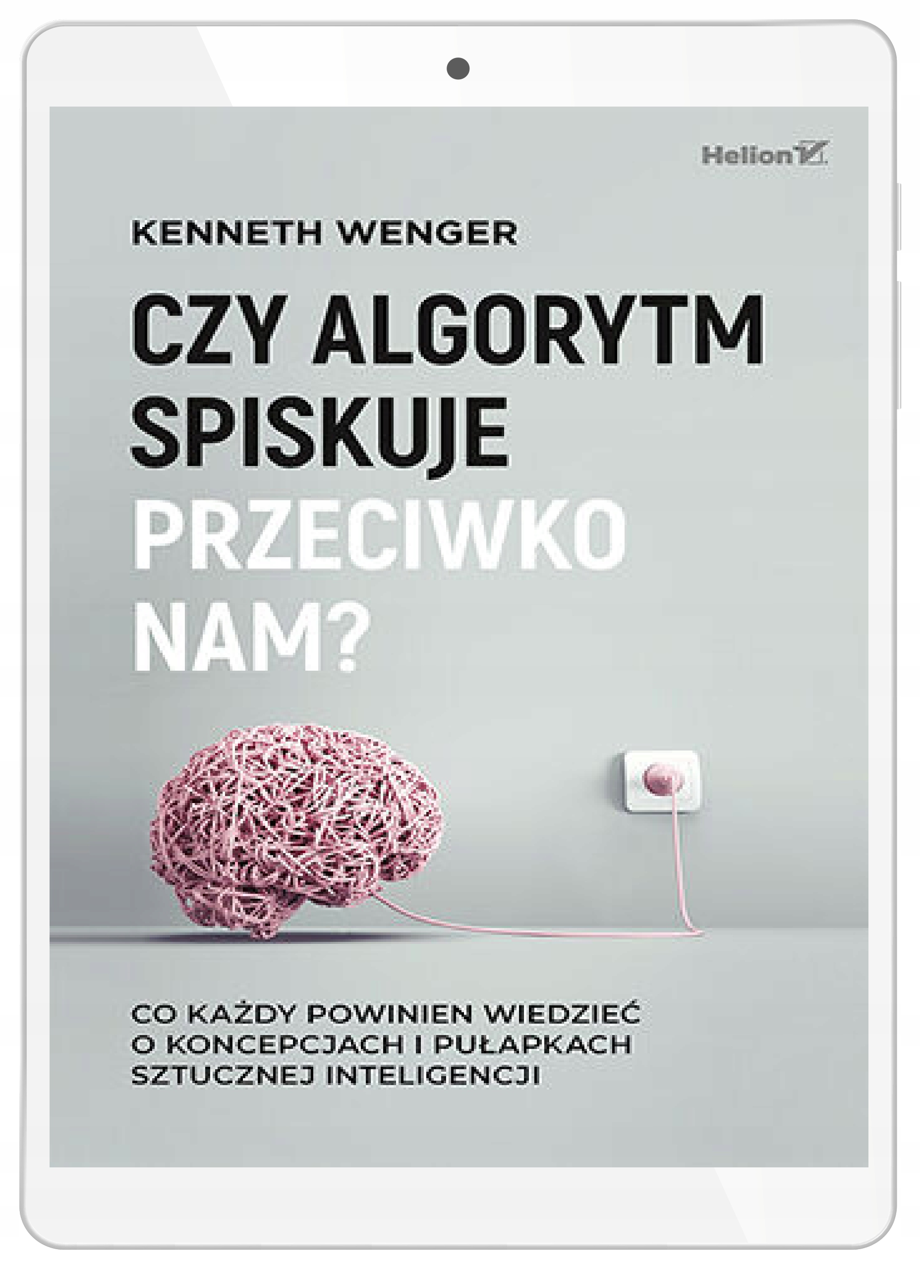 Czy algorytm spiskuje przeciwko nam? Co każdy