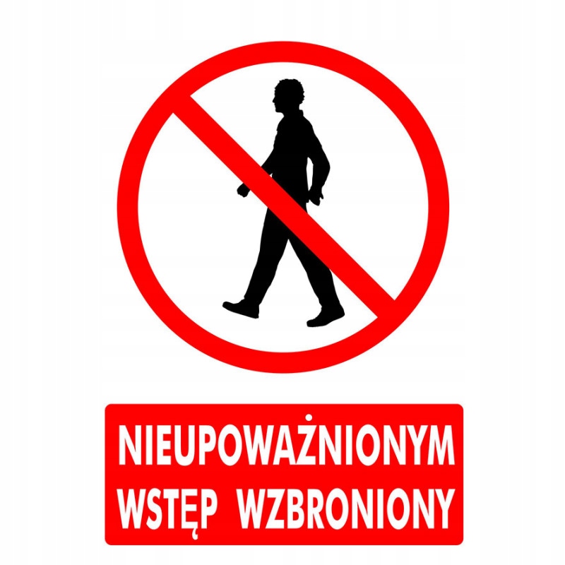 

Tabliczka informacyjna Pvc 29X21 Wstęp Wzbroniony