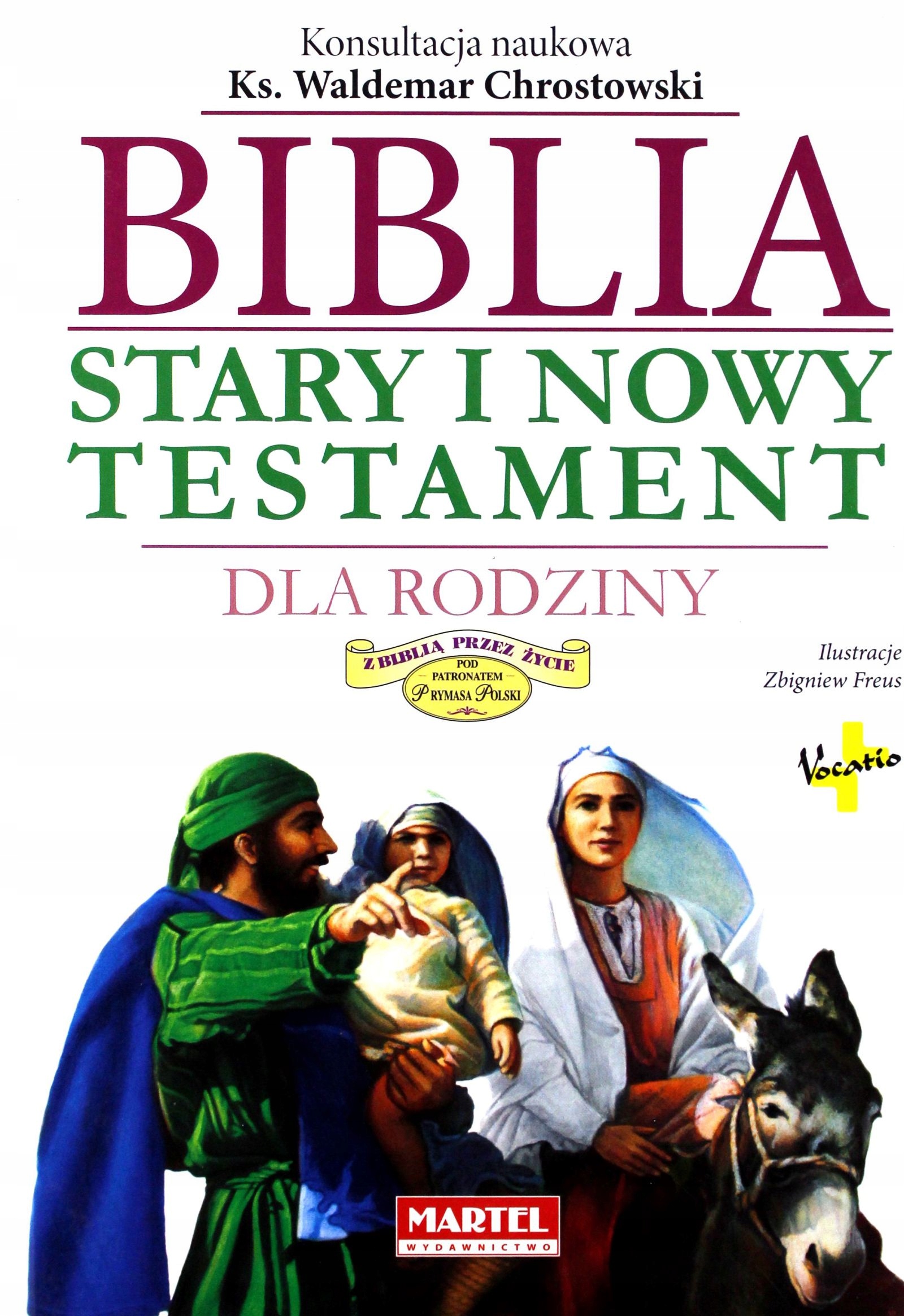 BIBLIA STARY I NOWY TESTAMENT DLA RODZINY [KSIĄŻKA