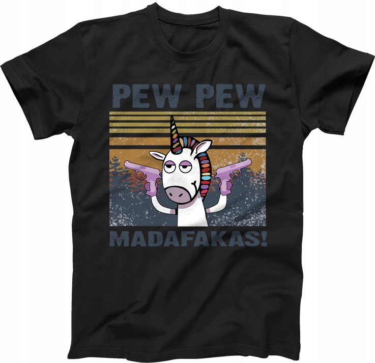 

Pew Pew Pew Madafakas koszulka z jednorożcem S