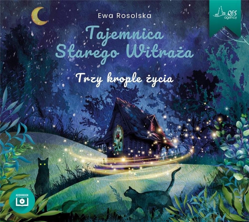 Trzy Krople Życia Audiobook Ewa Rosolska