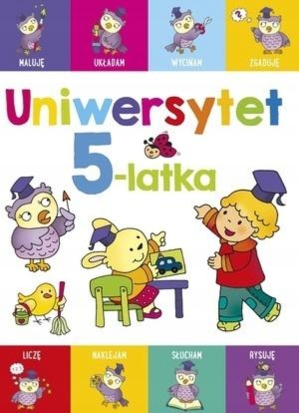

Uniwersytet 5-latka Elżbieta Lekan,Joanna Myjak
