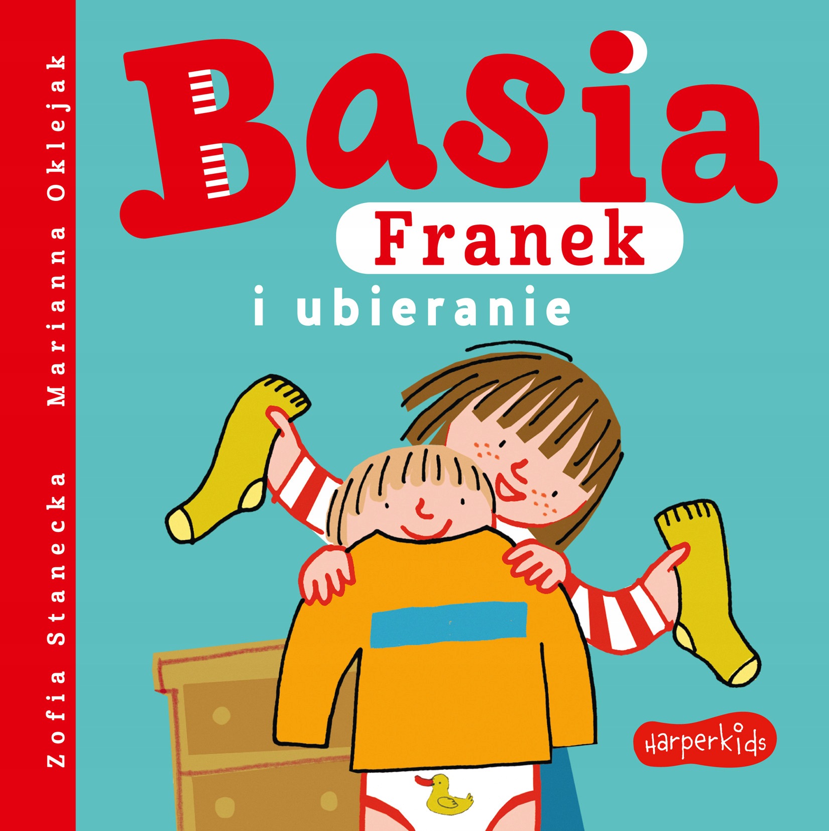 Basia, Franek I Ubieranie
