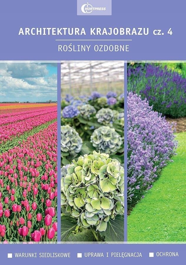 Architektura Krajobrazu Cz. 4 Rosliny Ozdobne