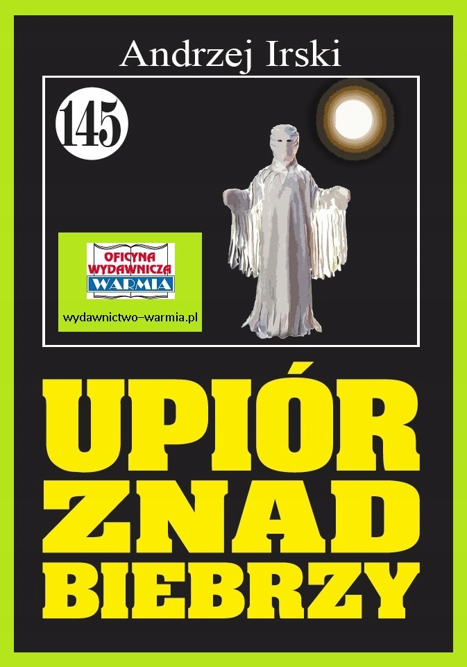 Upiór znad Biebrzy Irski samochodzik tom 145
