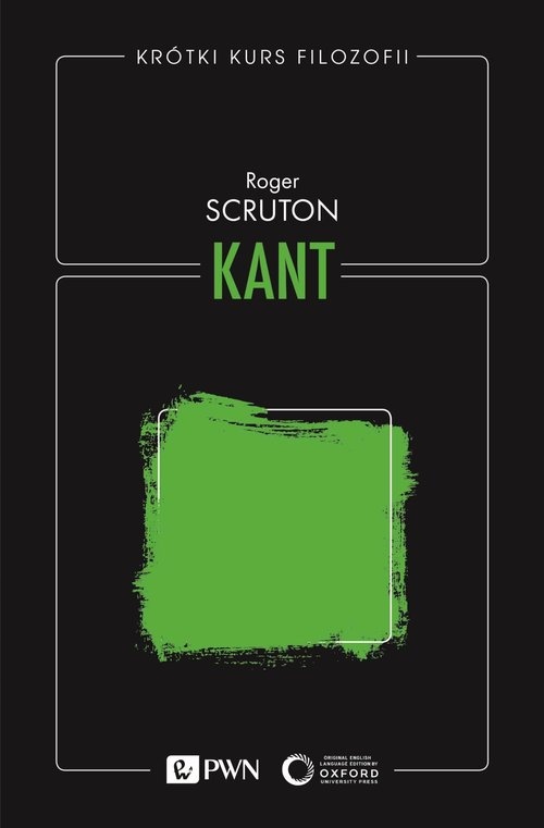 

Roger Scruton Kant