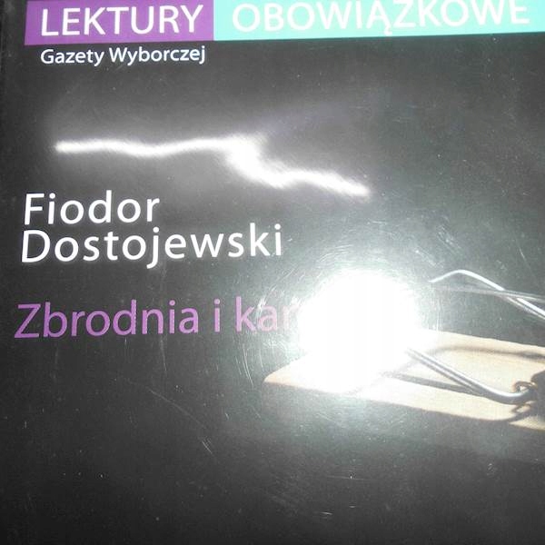 ZBRODNIA I KARA - DOSTOJEWSKI