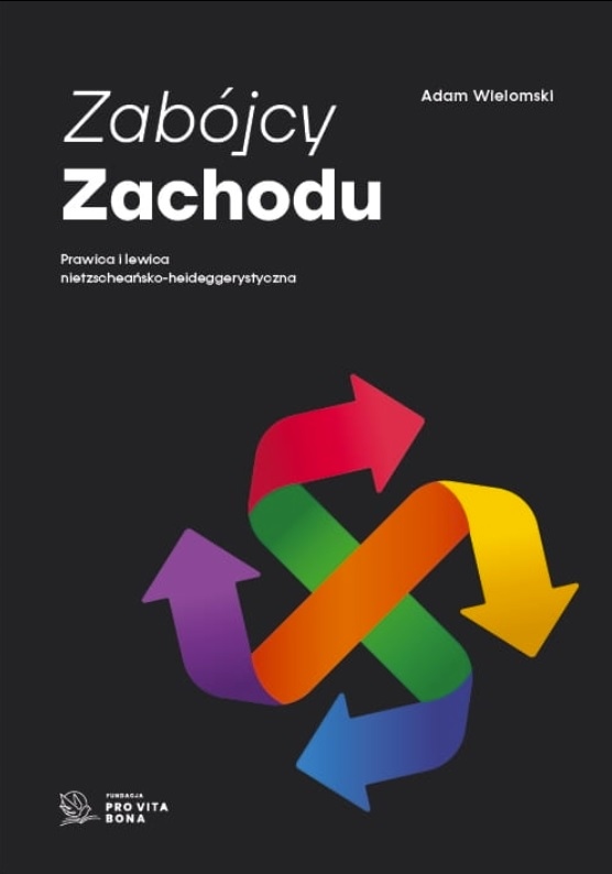Zabójcy Zachodu - Adam Wielomski