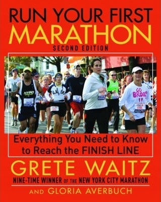 Run Your First Marathon Everything You Need Know