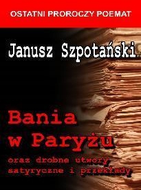 BANIA W PARYŻU ORAZ DROBNE UTWORY SATYRYCZNE...BR