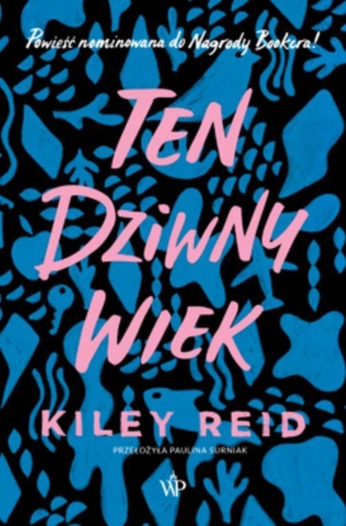 

Kiley Reid Ten dziwny wiek
