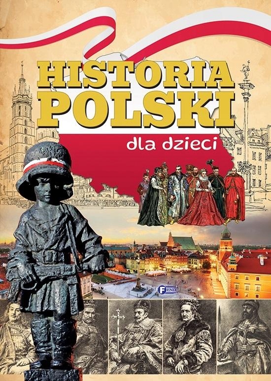 Historyczna Książka Dla Dziecka Książeczka Historia Polski Dla Dzieci
