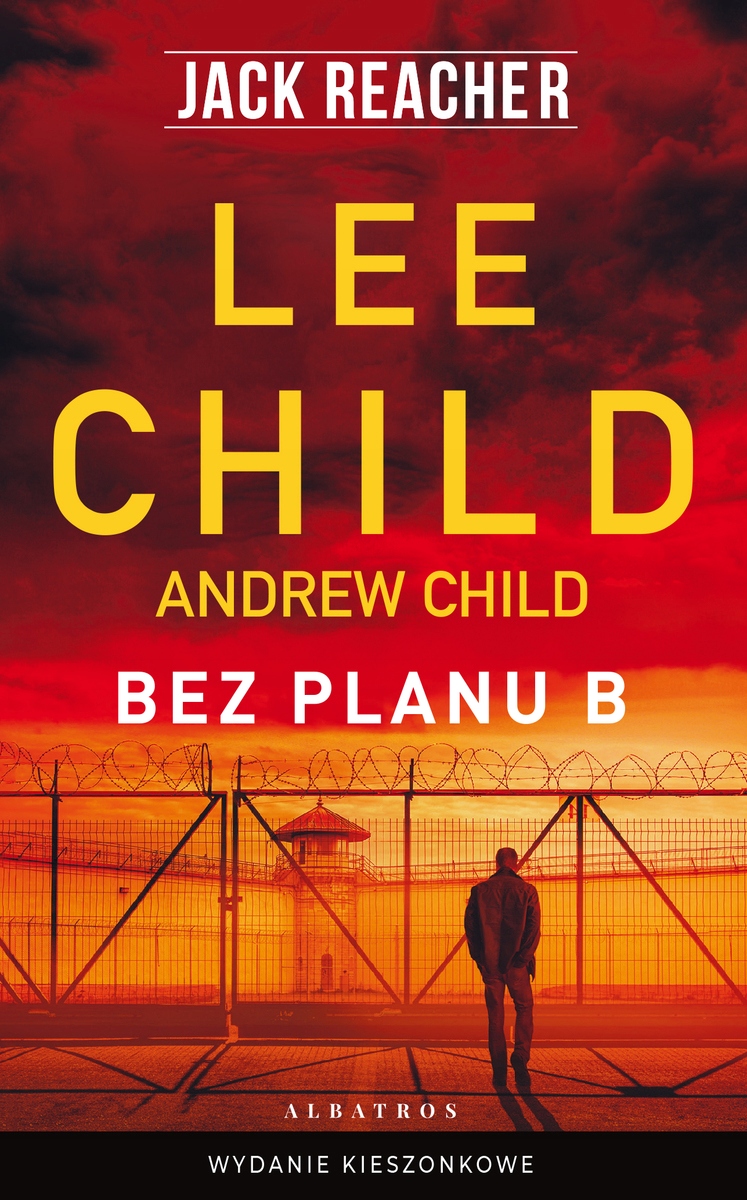 Jack Reacher: Bez planu B (wydanie pocketowe) Andrew Child, Lee Child
