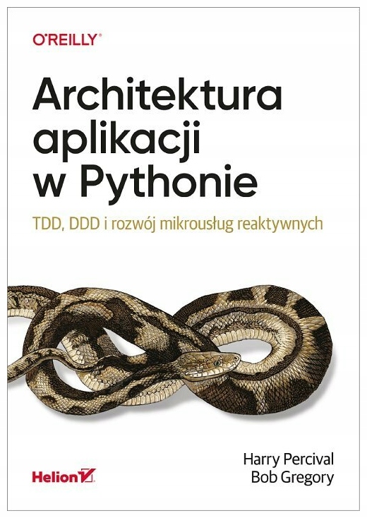 Architektura aplikacji w Pythonie Percival Gregory