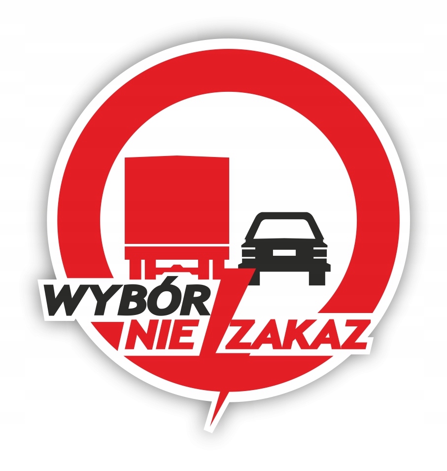Naklejka Wybór Nie Zakaz tir bus