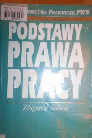Podstawy Prawa Pracy Wyd.1 - Zbigniew Salwa