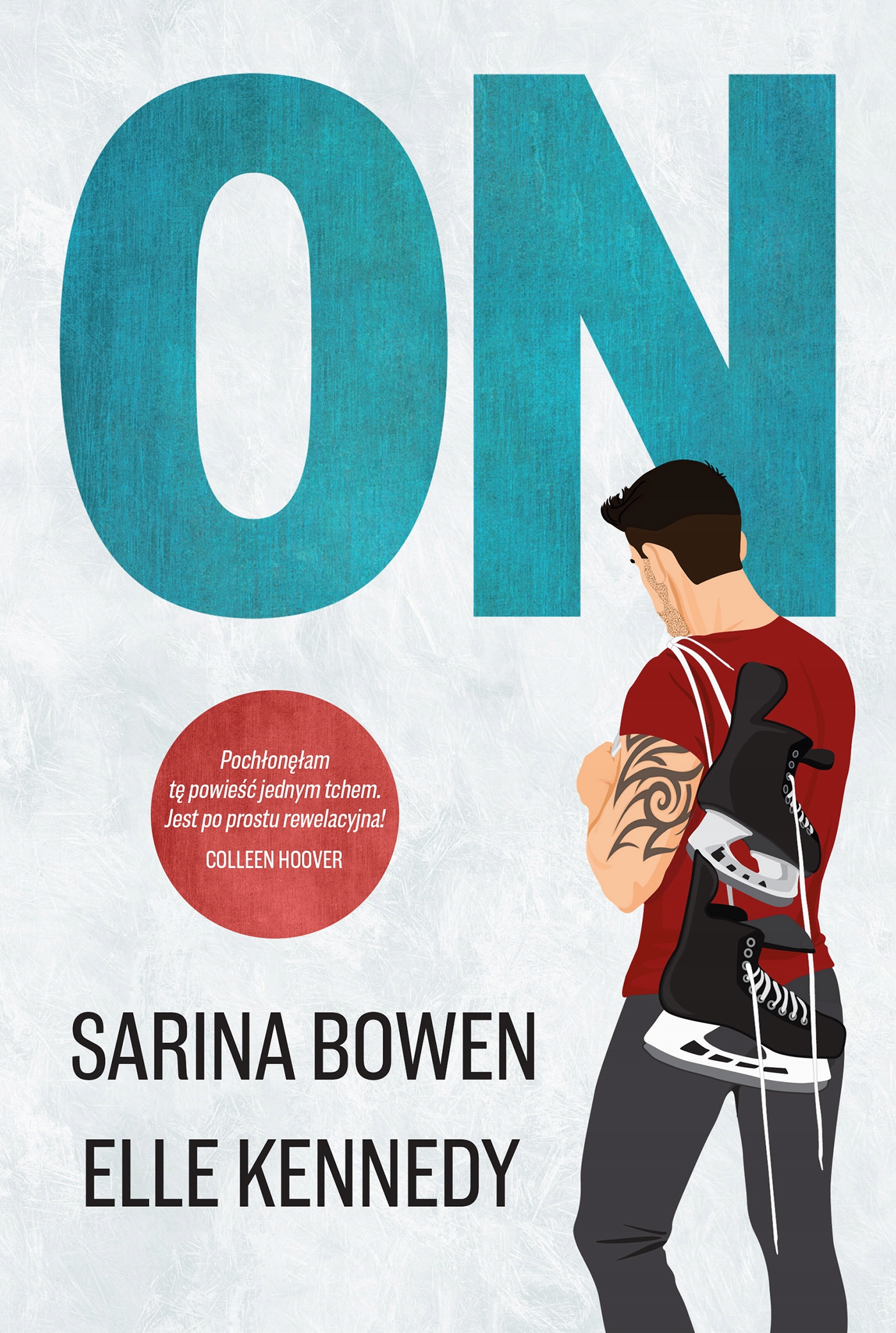 On, Elle Kennedy, Sarina Bowen