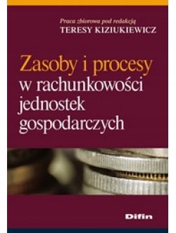 Zasoby i procesy w rachunkowości jednostek gospoda