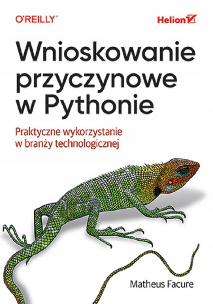 WNIOSKOWANIE PRZYCZYNOWE W PYTHONIE. PRAKTYCZNE WYKORZYSTANIE W BRANŻY TECH