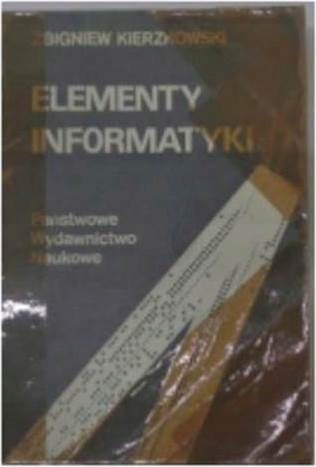 Elementy informatyki - Z.Kierzkowski