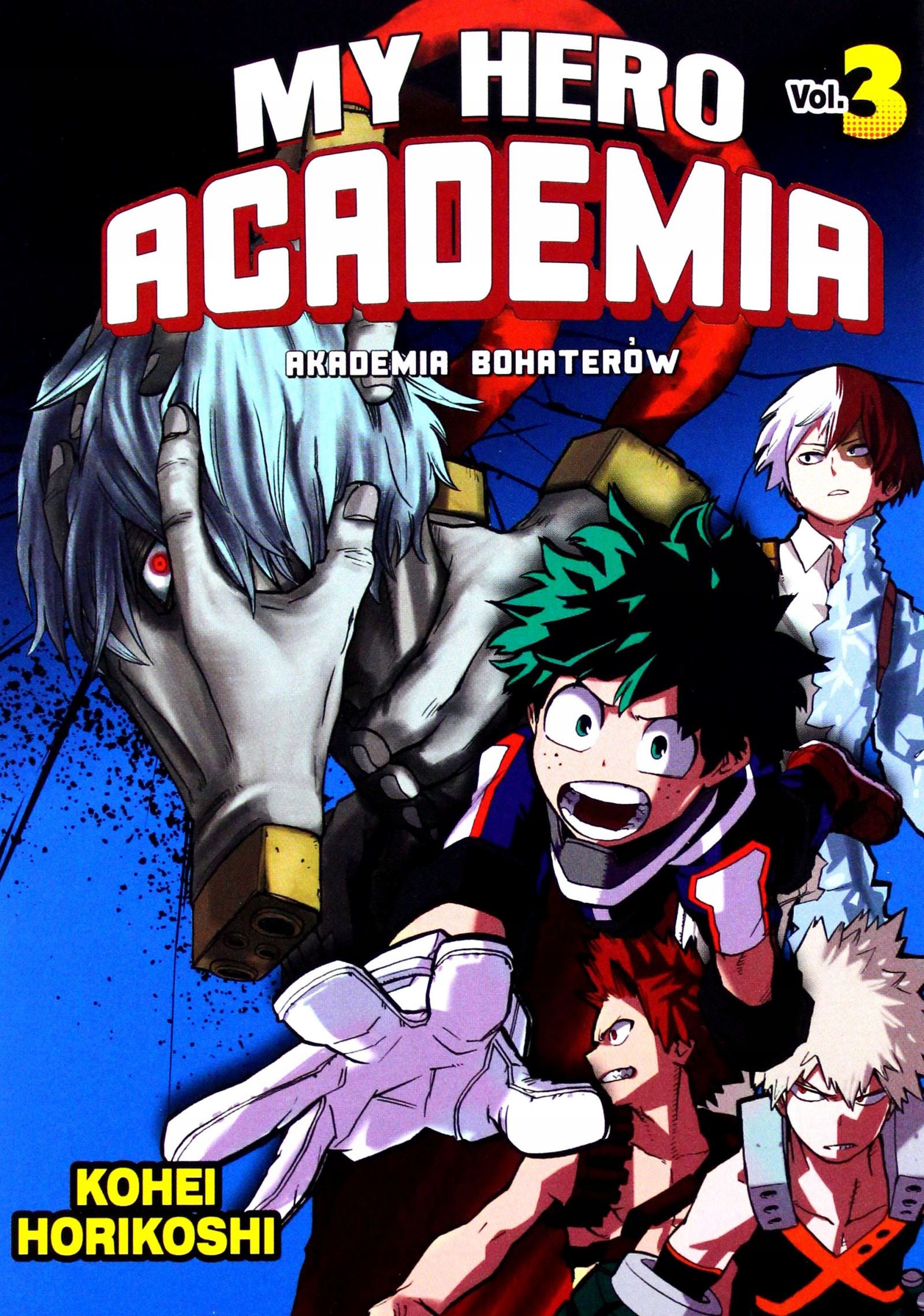 

My Hero Academia Akademia Bohaterów (Tom 3)