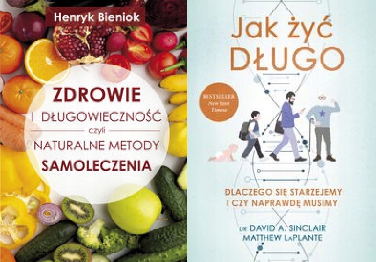 Zdrowie i długowieczność Bieniok Jak żyć długo