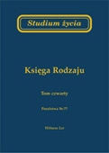 Studium życia - księga Rodzaju - tom 4