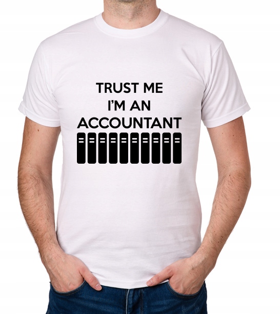 

koszulka Trust Me I'M An Accountant prezent