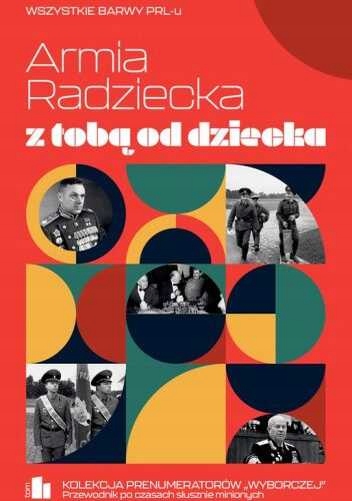 Armia Radziecka z tobą od dziecka Jacek Hołub