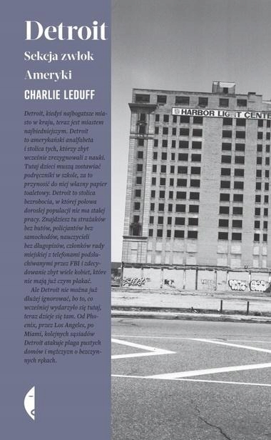 

Detroit. Sekcja Zwłok Ameryki W.2, Charlie Leduff
