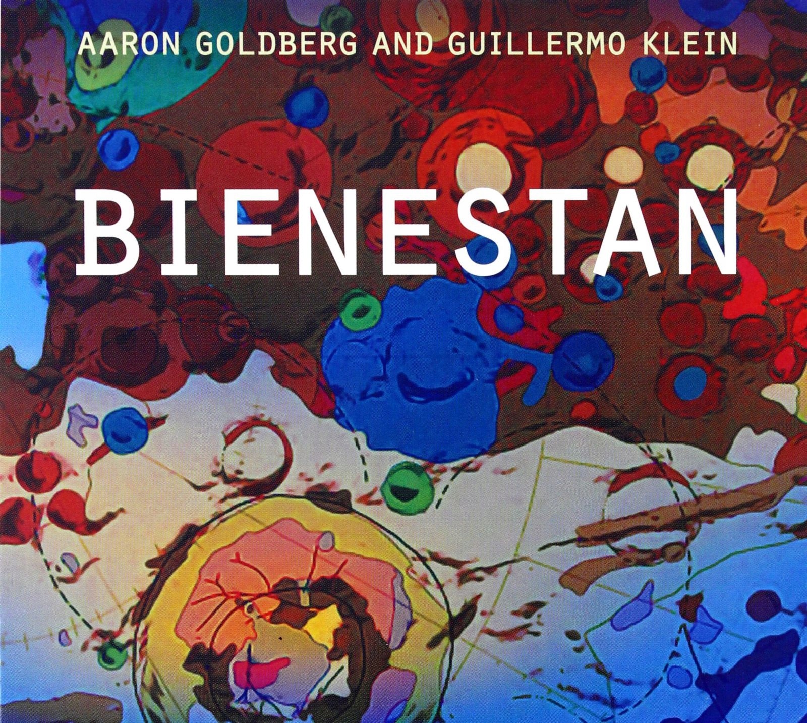 Aaron Goldber And Guillermo Klein: Bienestan [CD]