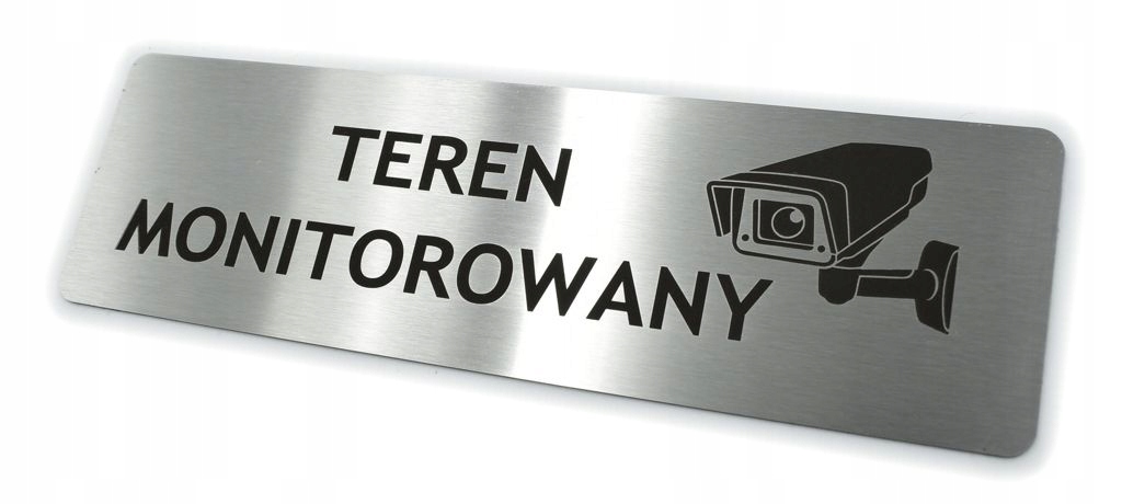 

Tabliczka Nierdzewna Teren Monitorowany 20x6 cm