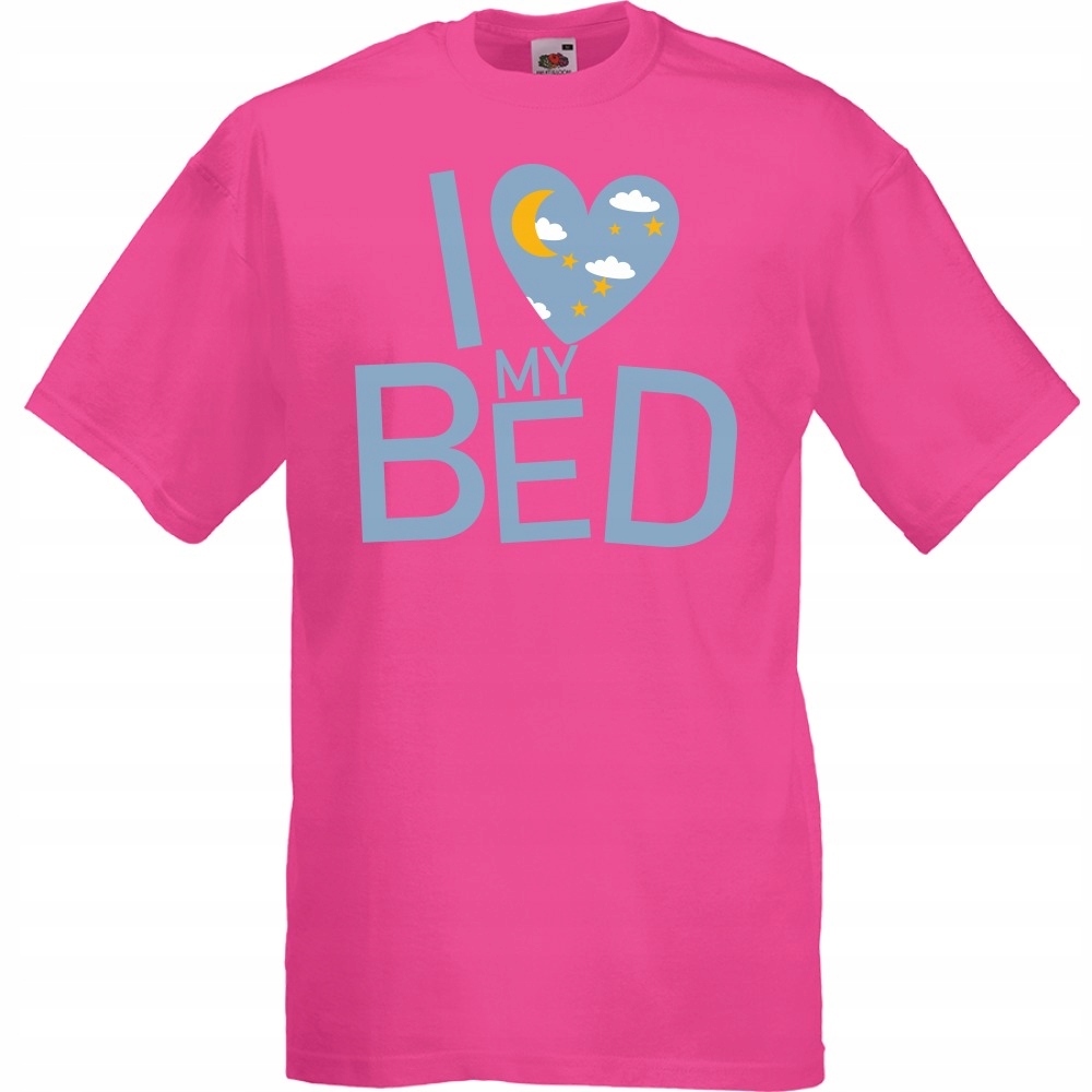 

Koszulka I love my bed łóżko spanie XXL fuksja