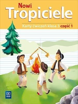 Nowi Tropiciele SP 3 ćwiczenia cz.1 WSiP WSiP
