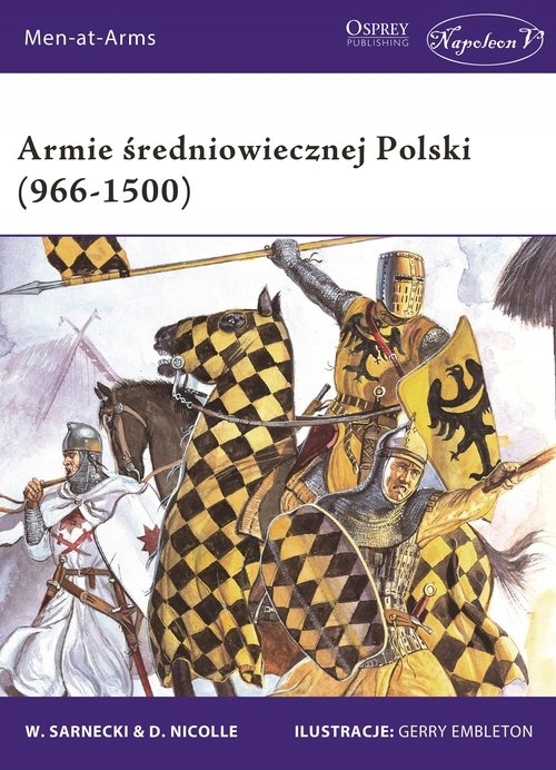 

Armie średniowiecznej Polski (966-1500)