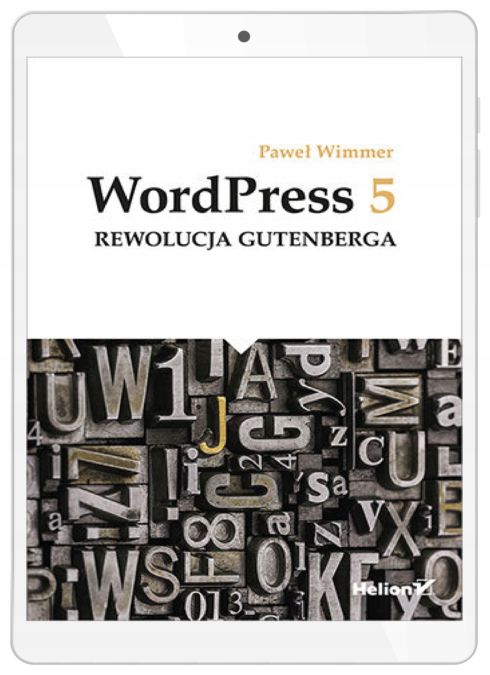WordPress 5. Rewolucja Gutenberga