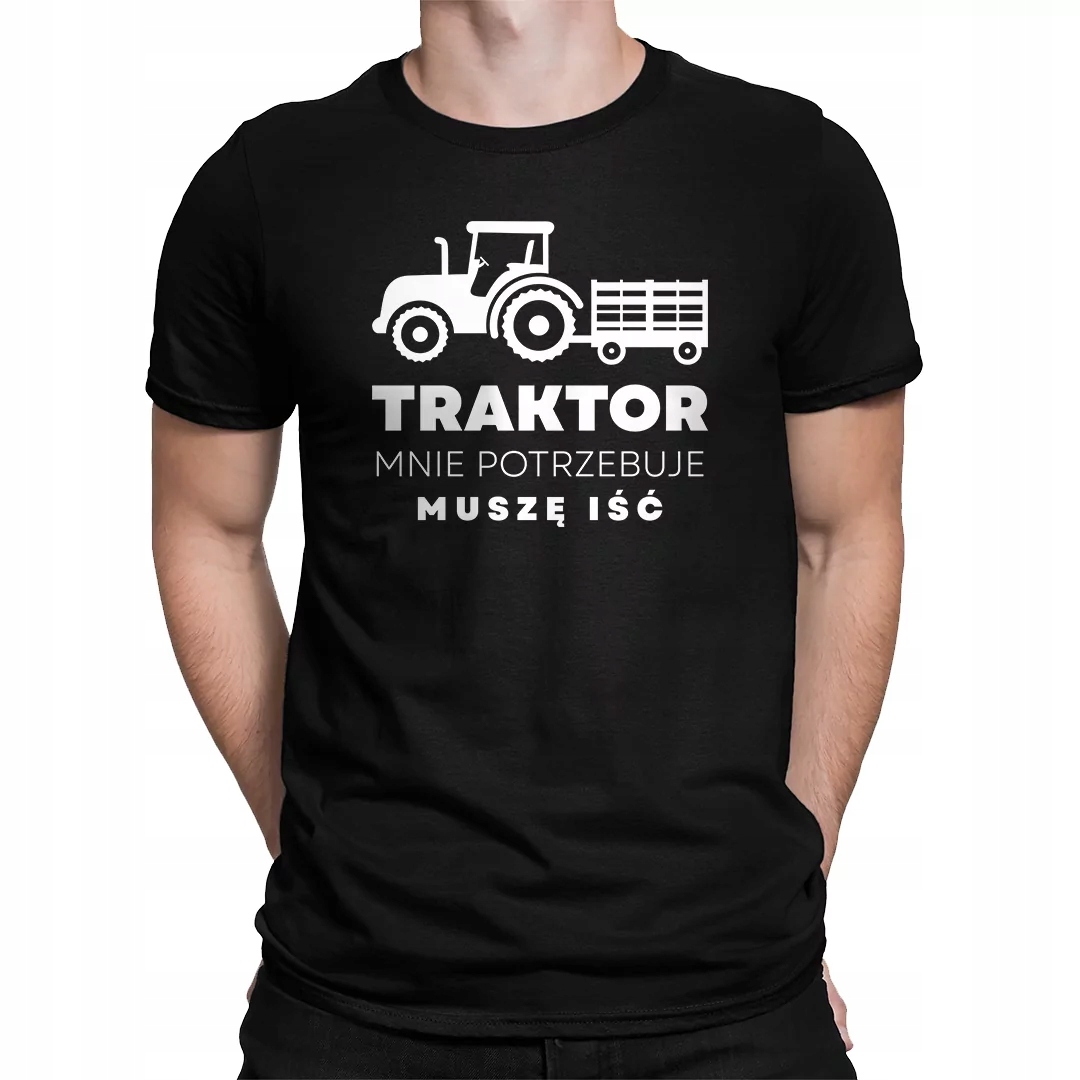 

Koszulka Dla Rolnika Traktor Mnie Potrzebuje