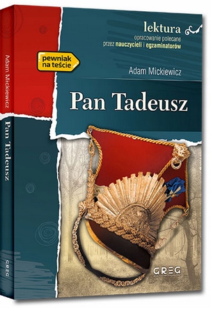 

Pan Tadeusz lektura z opracowaniem Greg