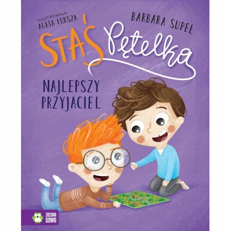 

Staś Pętelka Najlepszy przyjaciel Barbara Supeł