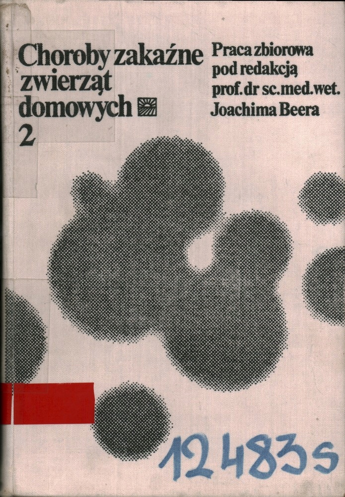 CHOROBY ZAKAŹNE ZWIERZĄT DOMOWYCH 2 - JOACHIM BEER