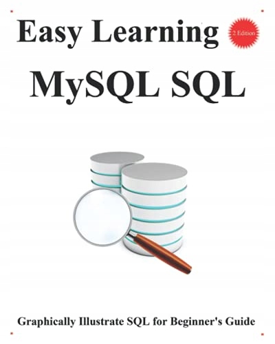 hu, yang Easy Learning MySQL SQL (2 Edition): Graphically Illustrate SQL fo