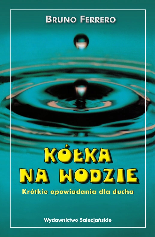 Kółka na wodzie Krótkie opowiadania...