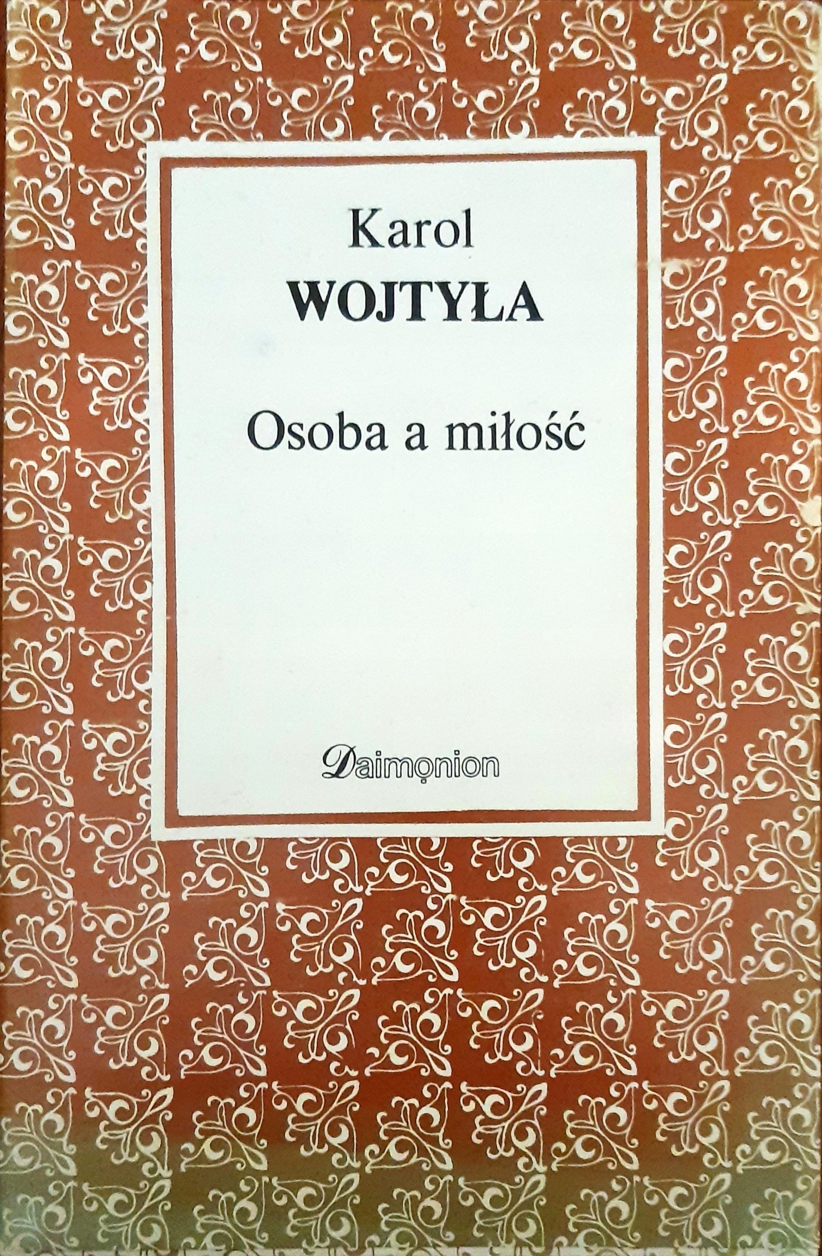 

Osoba A Miłość Karol Wojtyła Jan Paweł II Etyka