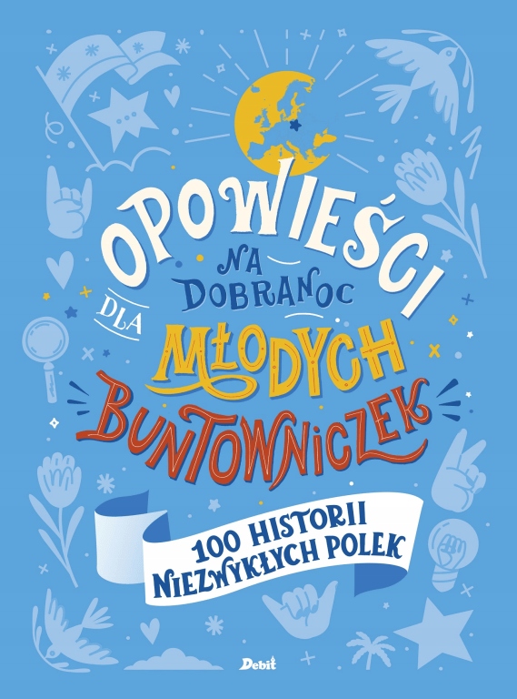 

Opowieści na dobranoc dla młodych buntowniczek 4