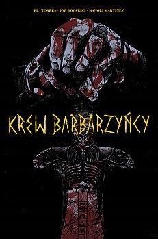 KREW BARBARZYŃCY, EL TORRES