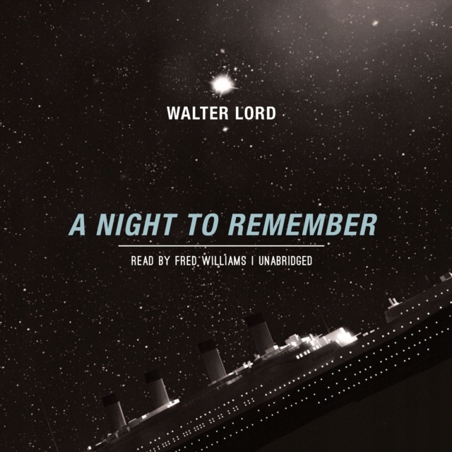 Night to Remember - Lord, Walter AUDIOBOOK