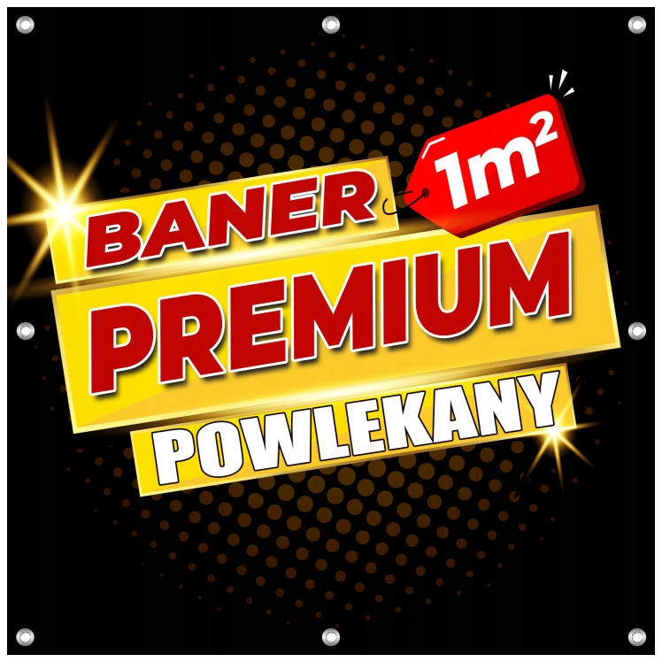 

Baner Powlekany 1m2 Supermocny baner reklamowy